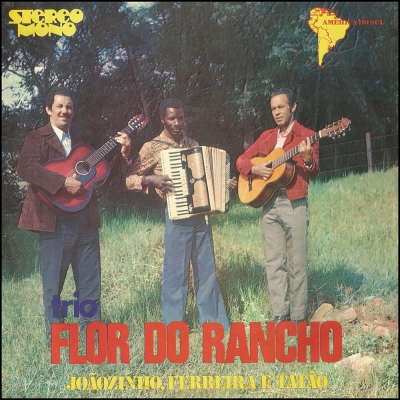 Trio Flor Do Rancho - Joãozinho, Ferreira e Tatão (1976) (MOK 1504)